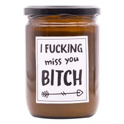 Svíčka Mad Candle, I fucking miss you bitch